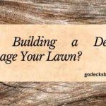 Deck Damage Your Lawn